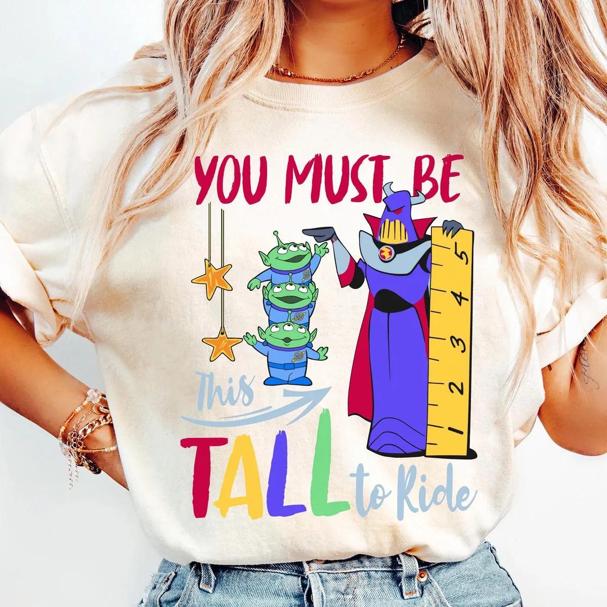 Toy Story Zurg Aliens You Must Be This Tall To Ride Shirt 4