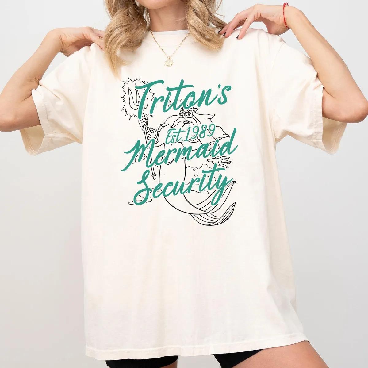 Tritons Mermaid Security The Little Mermaid King Triton Fathers Day Shirt 4