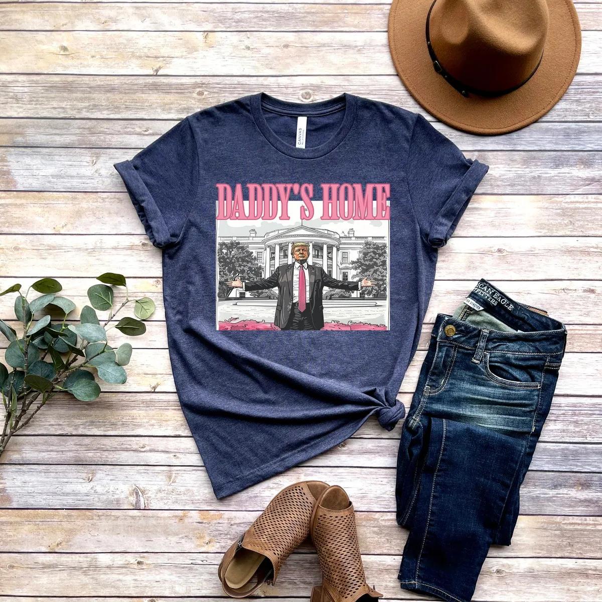 Trump 2024 Daddys Home Republican Shirt 2