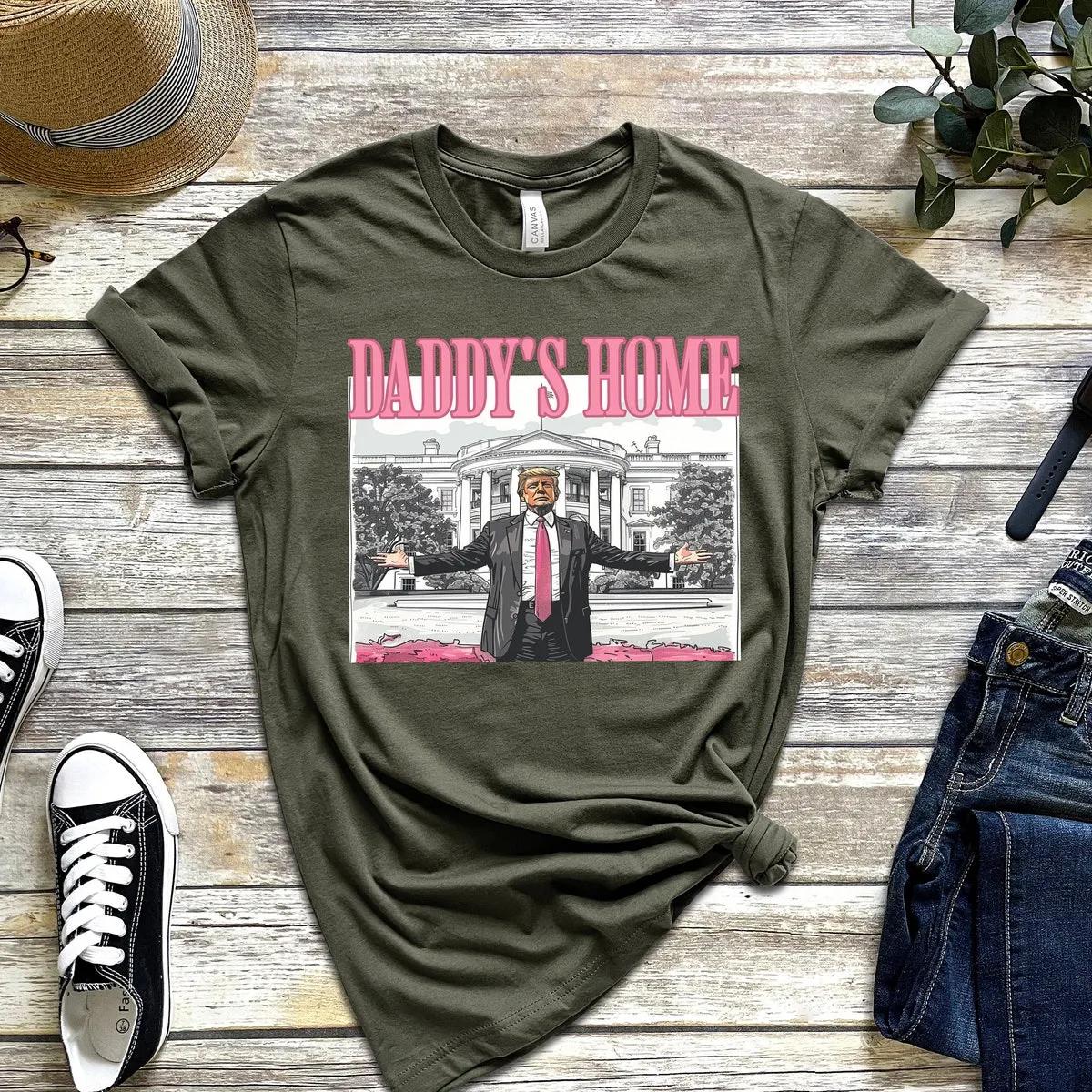 Trump 2024 Daddys Home Republican Shirt 3