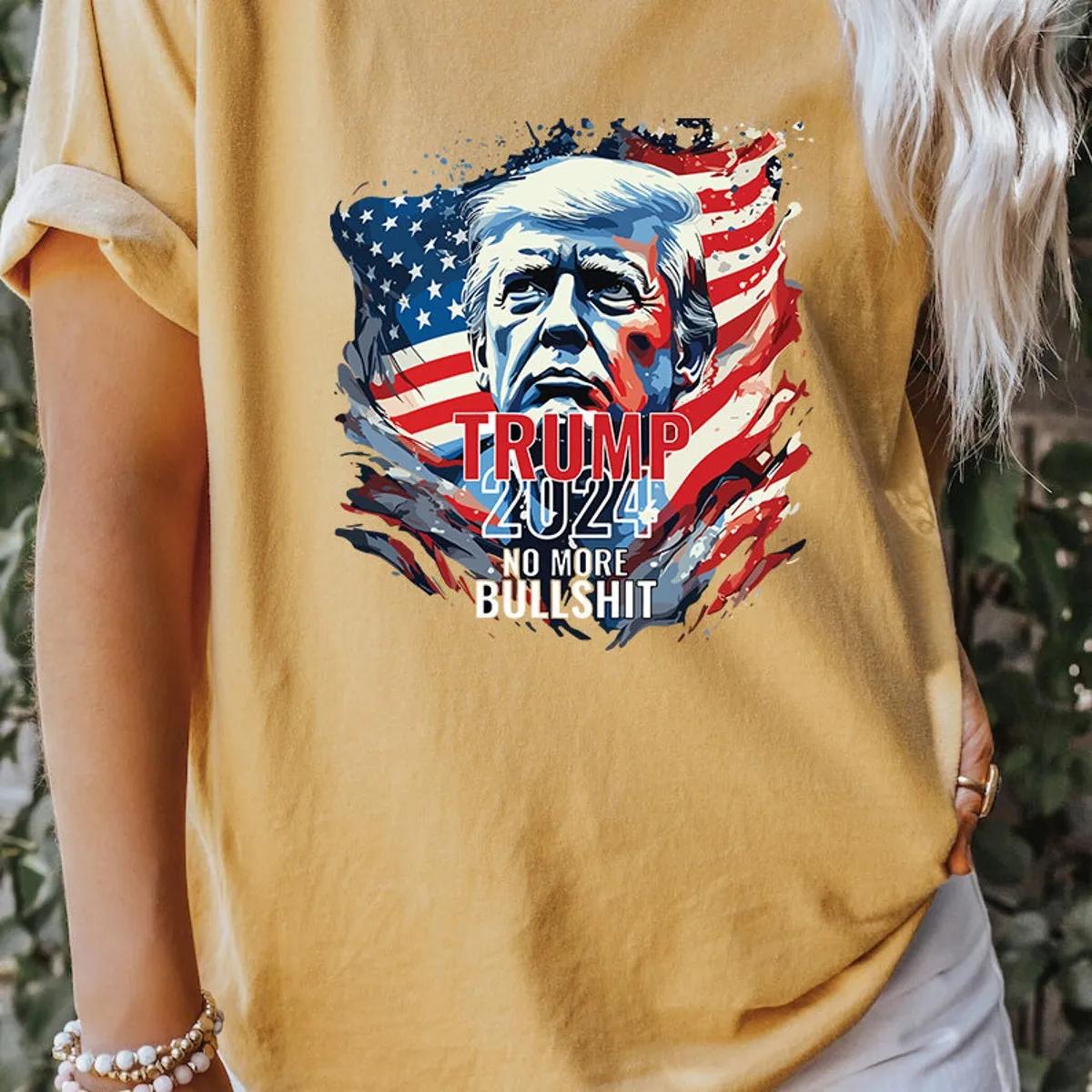 Trump 2024 No More Bullshit Tee 6 1