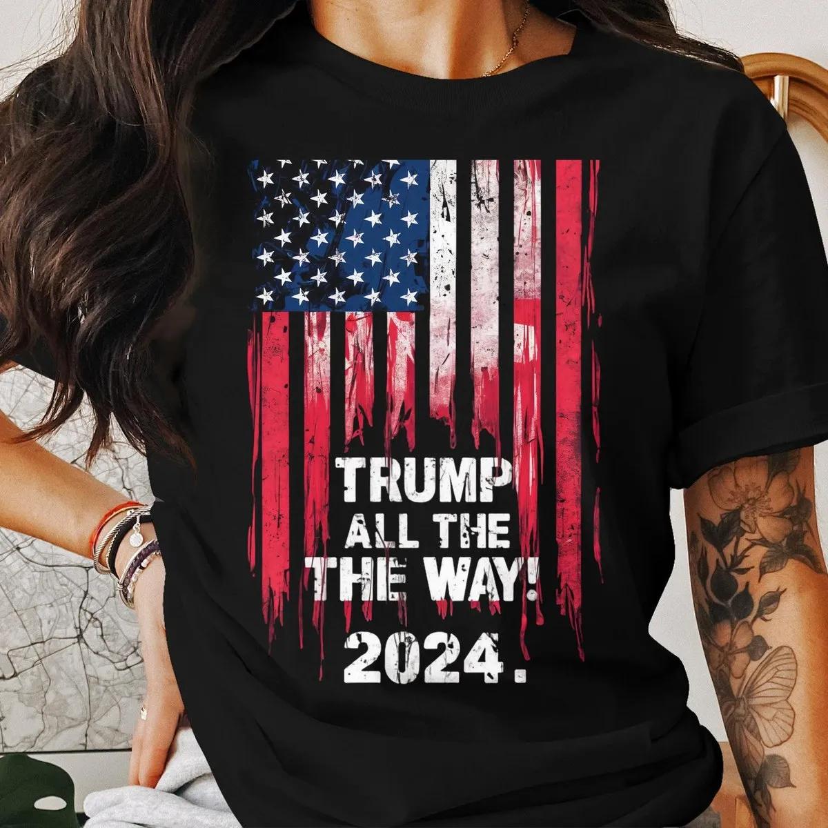 Trump All The Way 2024 Shirt 45 47 Donald Trump 2024 Tee 1 1