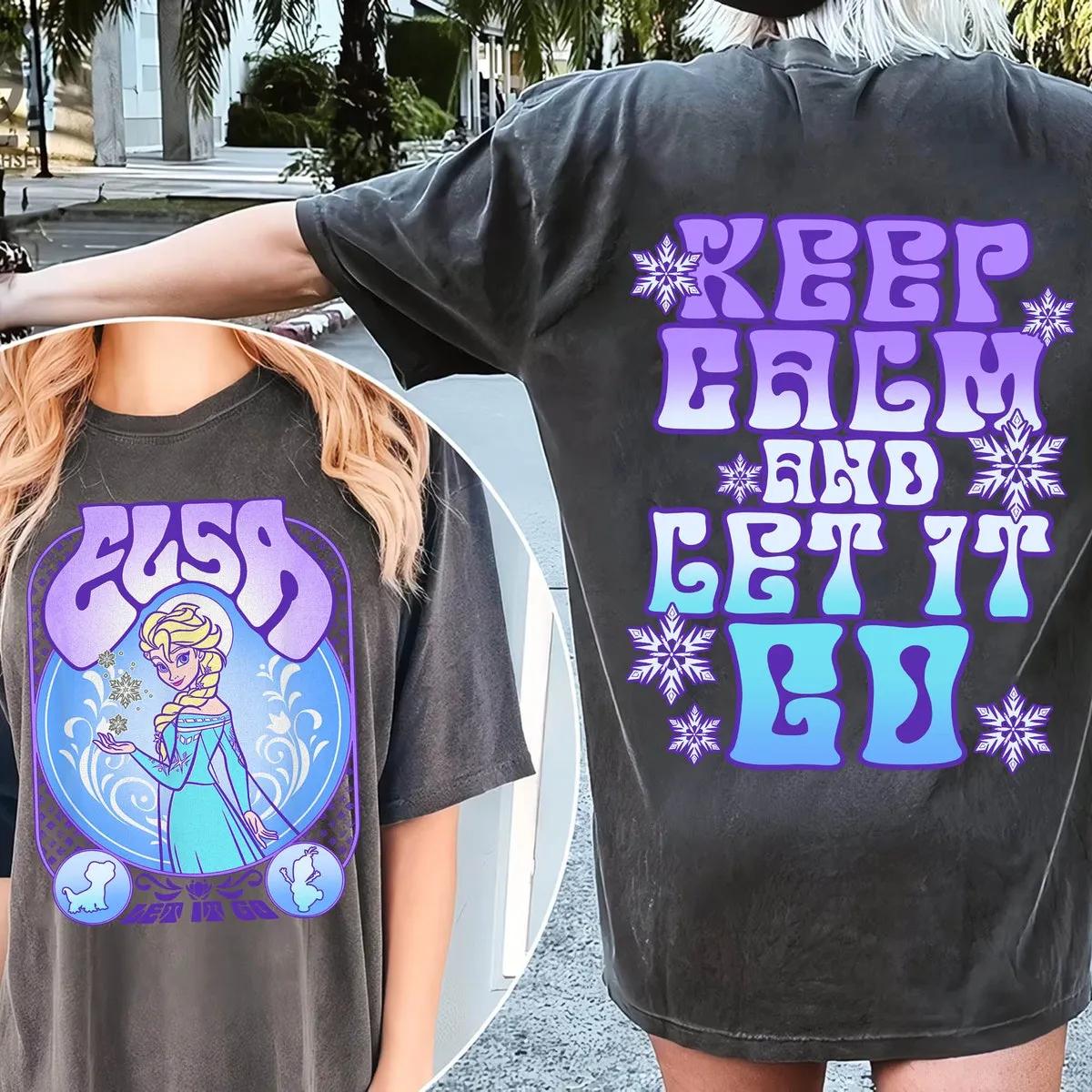 Two Sided Elsa Princess Keep Calm And Let It Go Shirt 2