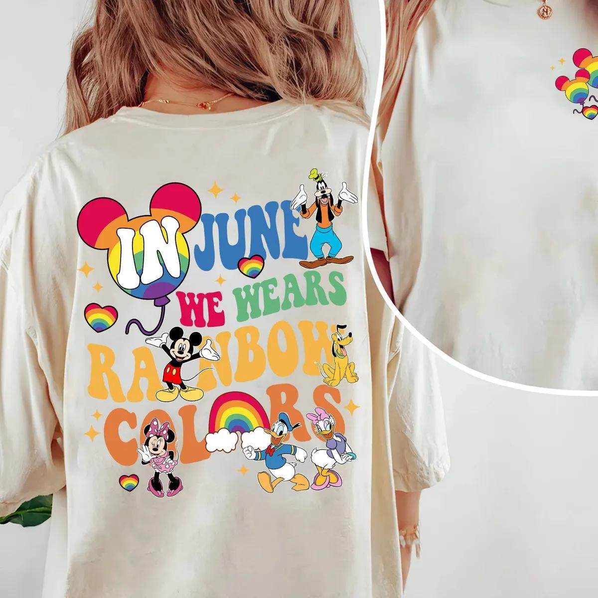 Two Sided Mickey And Friends In June We Wear Rainbow Shirt 3