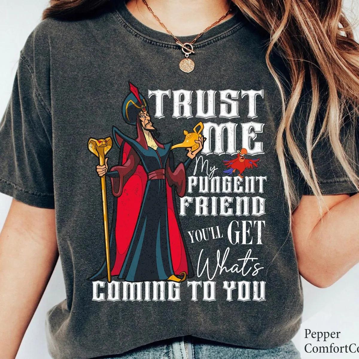 Villain Jafar Trust Me My Pungent Friend Aladdin Shirt 1