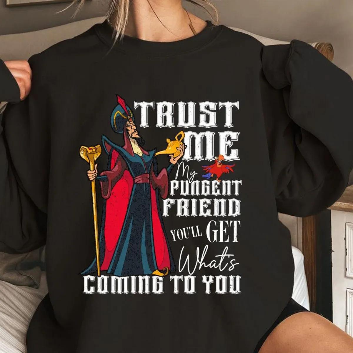 Villain Jafar Trust Me My Pungent Friend Aladdin Shirt 2