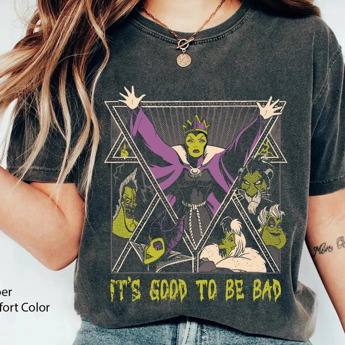 Villains Group Its Good To Be Bad Maleficent Ursula Evil Queen Shirt 4