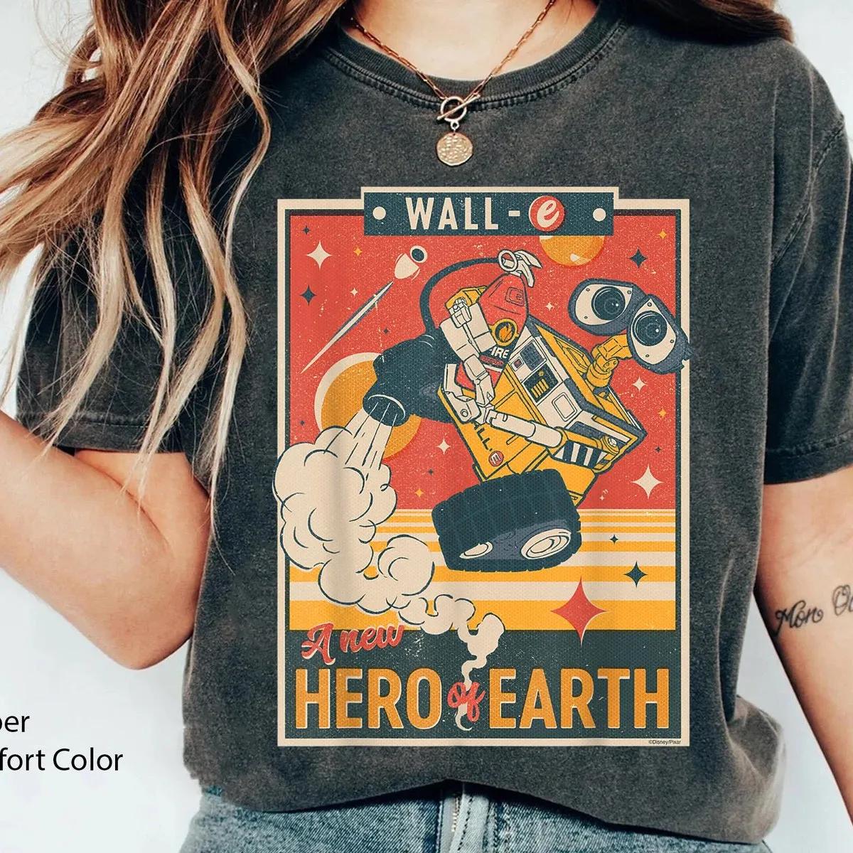 Wall E A New Hero Of Earth Shirt 1