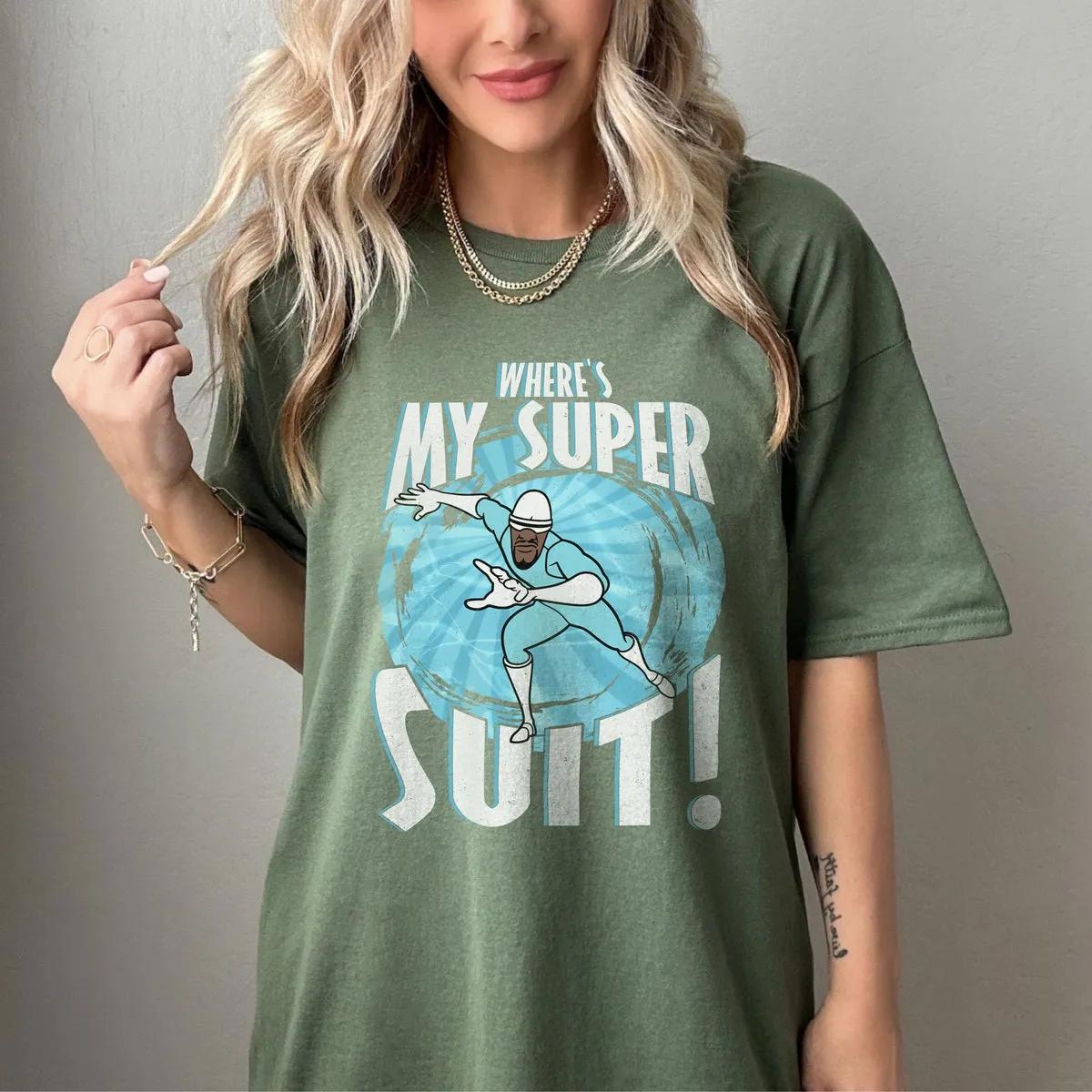 Wheres My Super Suit Frozone The incredibles Shirt 4 1