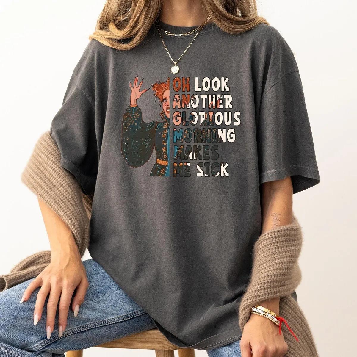 Winifred Sanderson Oh Look Another Glorious Morning Halloween Shirt 1