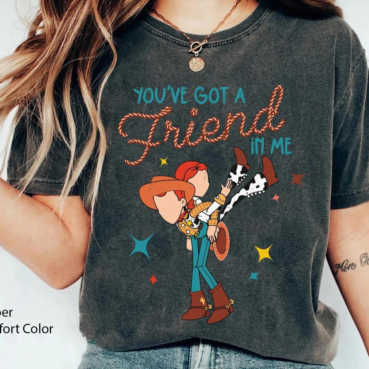 Woody And Jessie Youve Got A Friend In Me Shirt 6