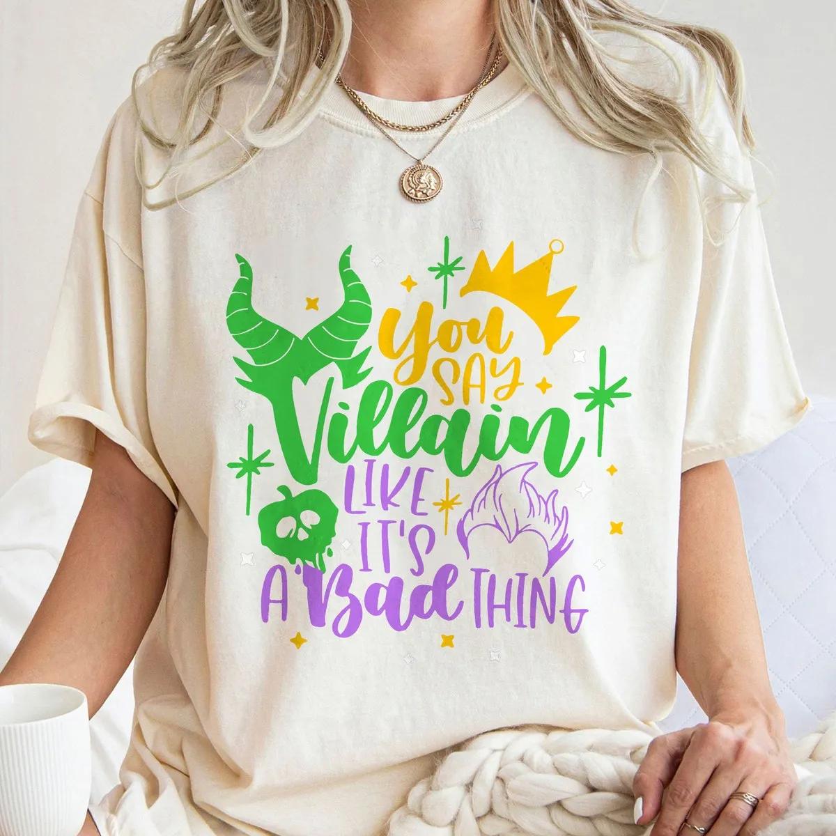 You Say Villain Like its a Bad Thing Shirt 1