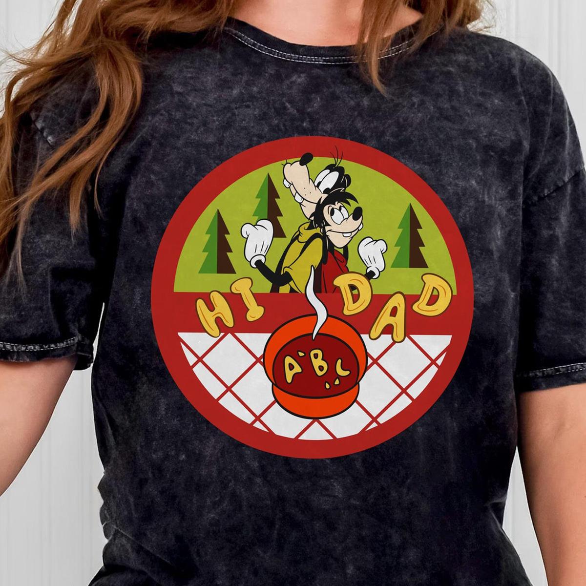 A Goofy Movie Father And Son Goofy Max Goof Hi Dad Soup Shirt 1