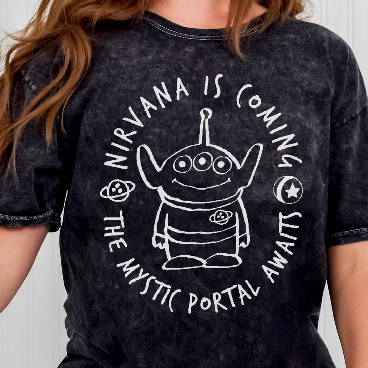 Alien Nirvana Is Coming Mystic Portal Awaits Shirt 1