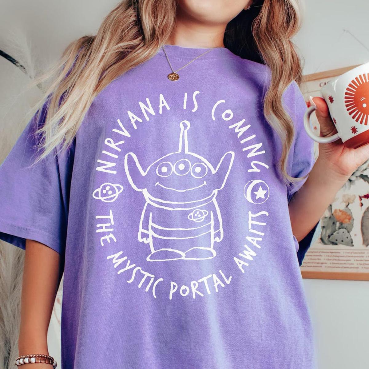 Alien Nirvana Is Coming Mystic Portal Awaits Shirt 6