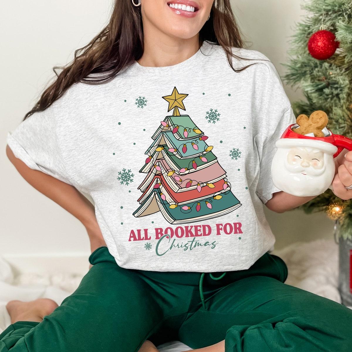 All Booked For Christmas Shirt 5