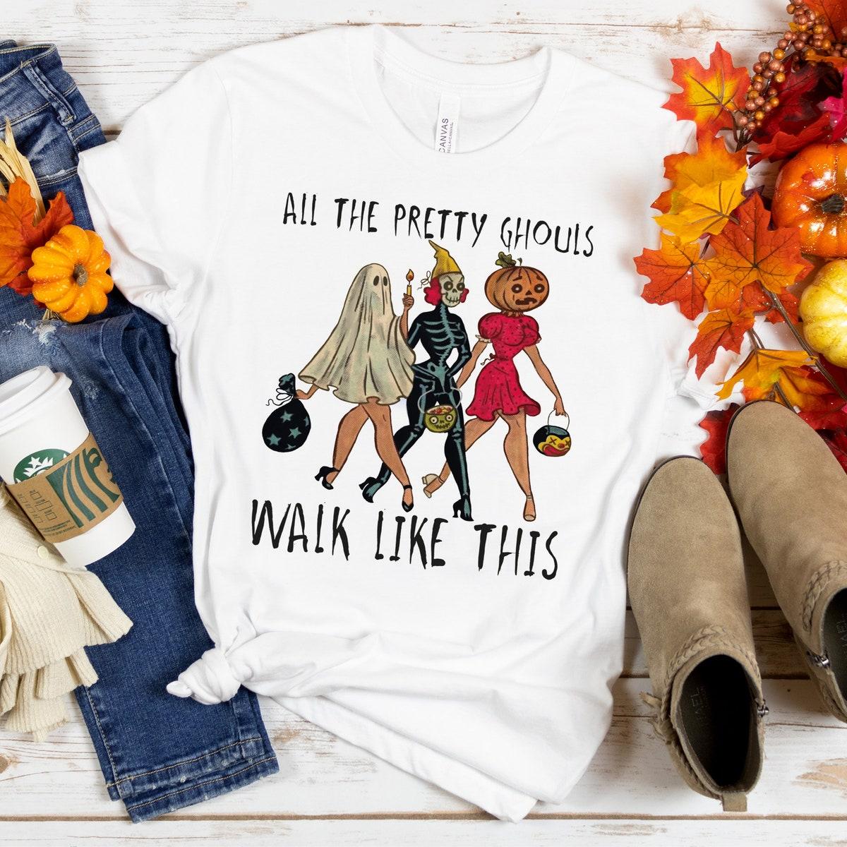 All The Pretty Ghouls Walk Like This Trio Halloween Shirt 4