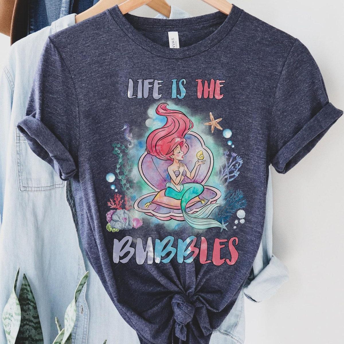 Ariel Princess Watercolor Life Is The Bubbles The Litlle Mermaid Shirt 2