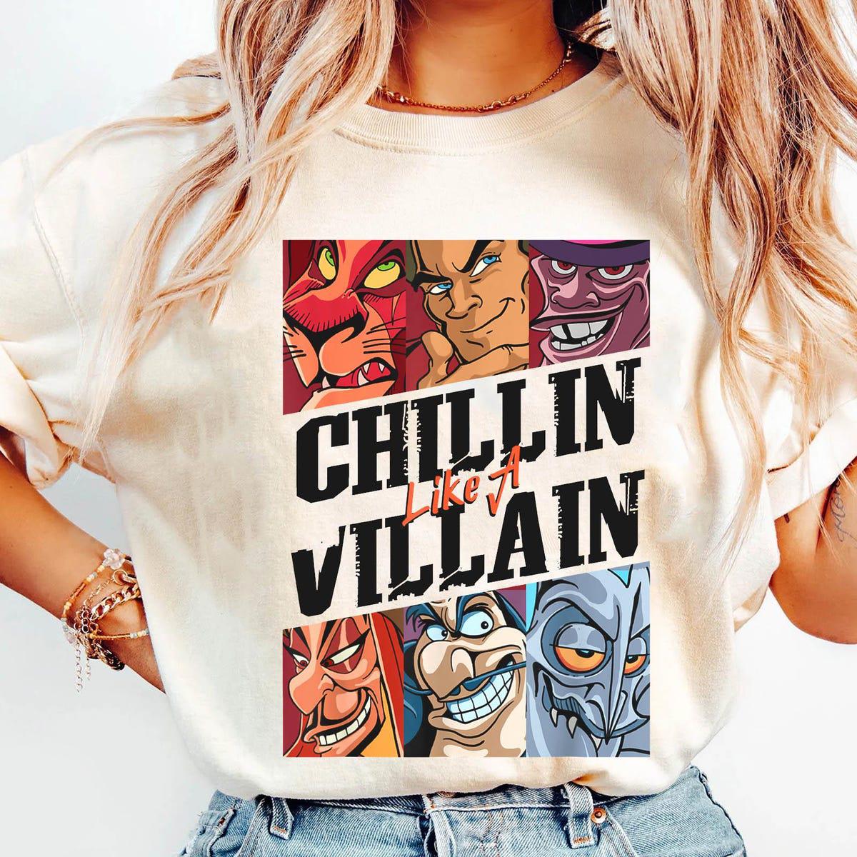 Chillin' Like A Villain Shirt Disney Villains Shirt 2