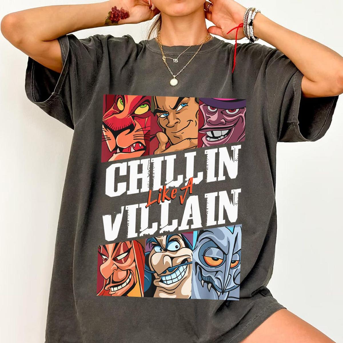 Chillin' Like A Villain Shirt Disney Villains Shirt 3