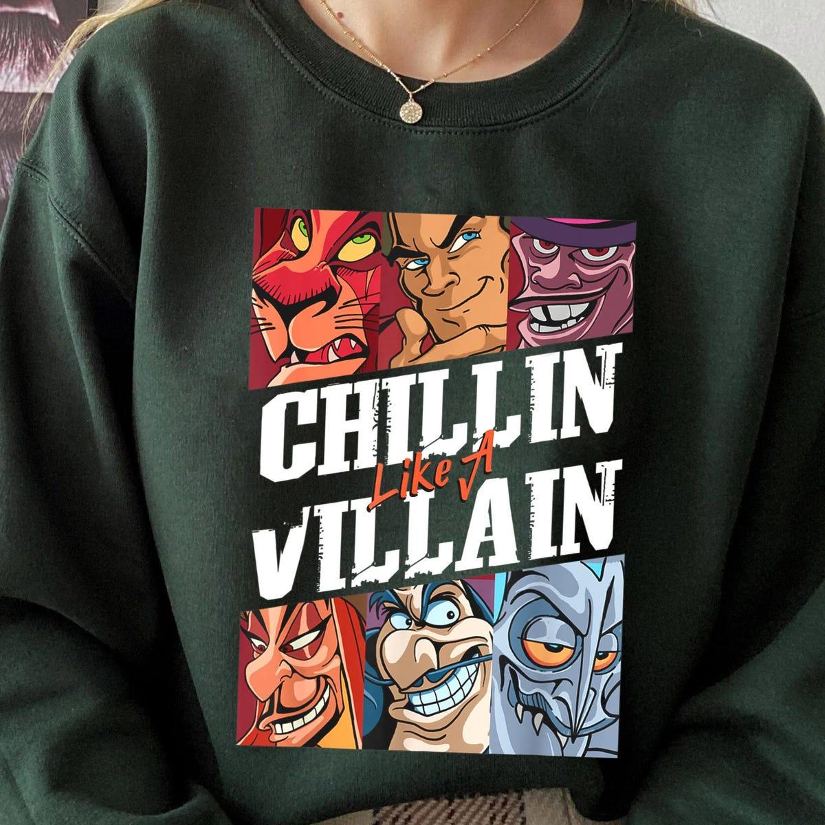 Chillin' Like A Villain Shirt Disney Villains Shirt 4