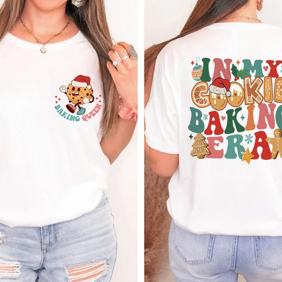 Christmas In My Cookie Baking Era Shirt 1