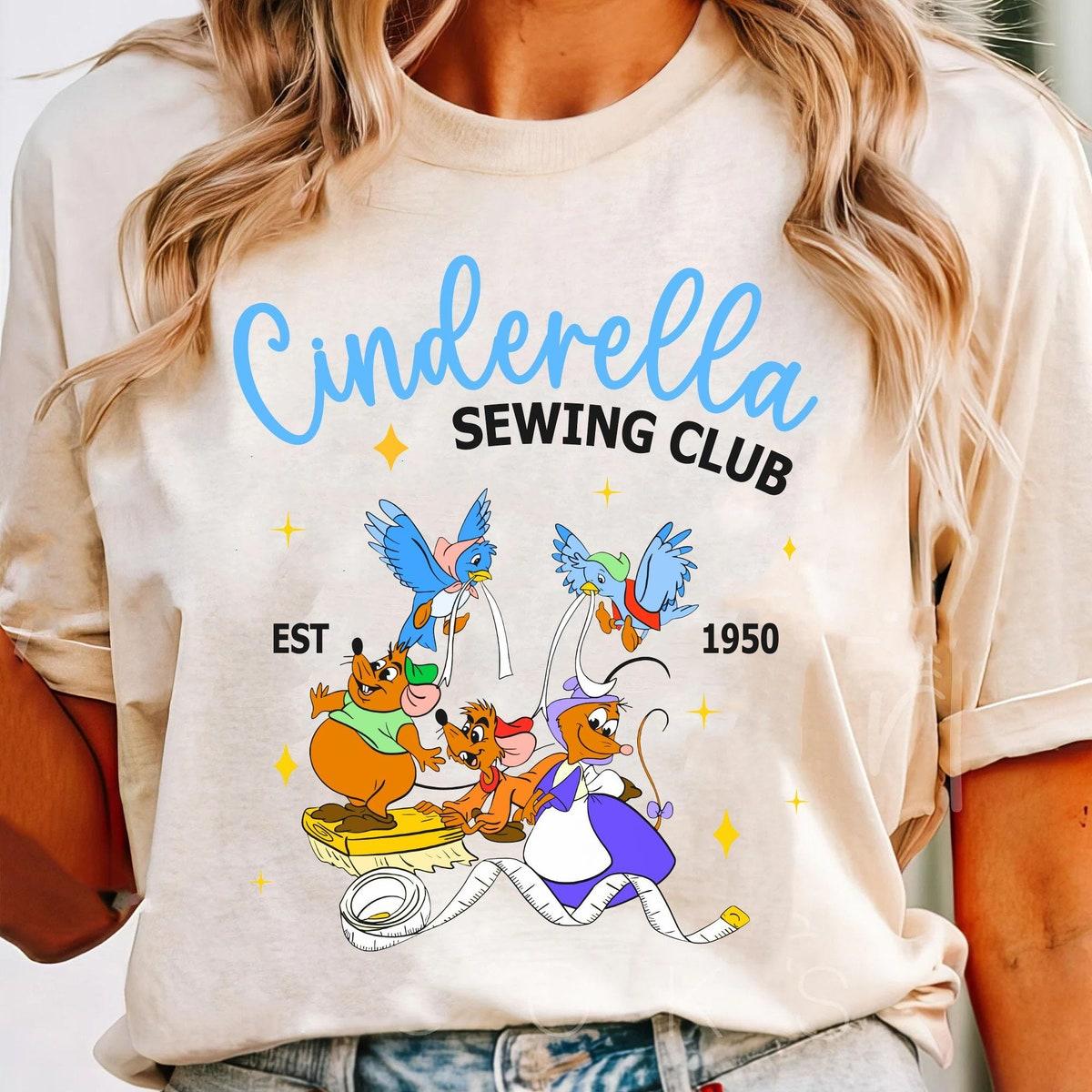 Cinderella Princess Dressmaking Sewing Club Est 1950 Shirt 6