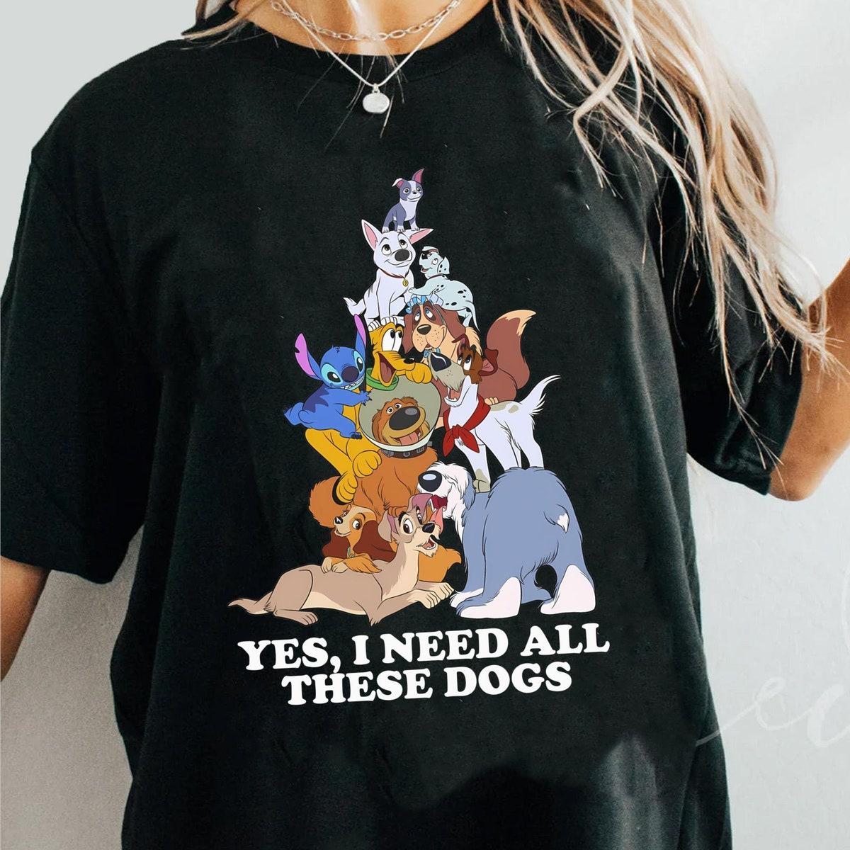 Classic Dogs I Need All These Dogs Disney Shirt 2