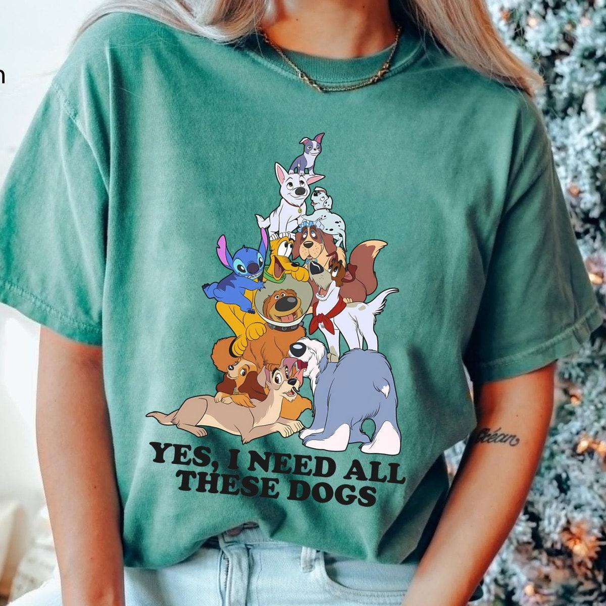 Classic Dogs I Need All These Dogs Disney Shirt 5