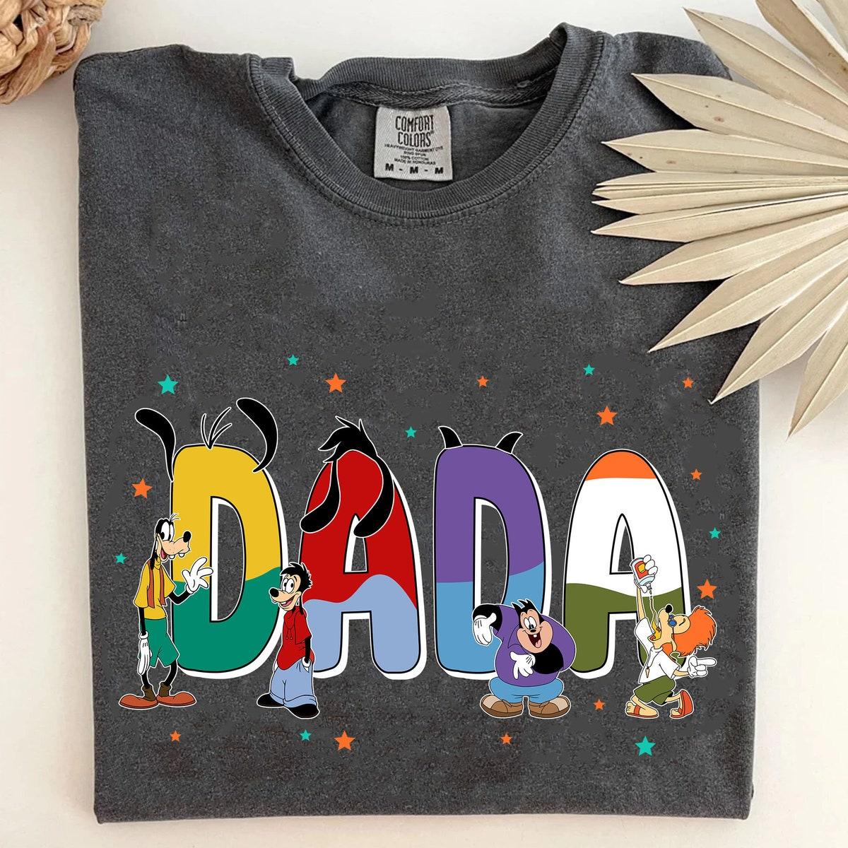 Custom Name Dada With A Goofy Movie Themed Personalized Shirt 1