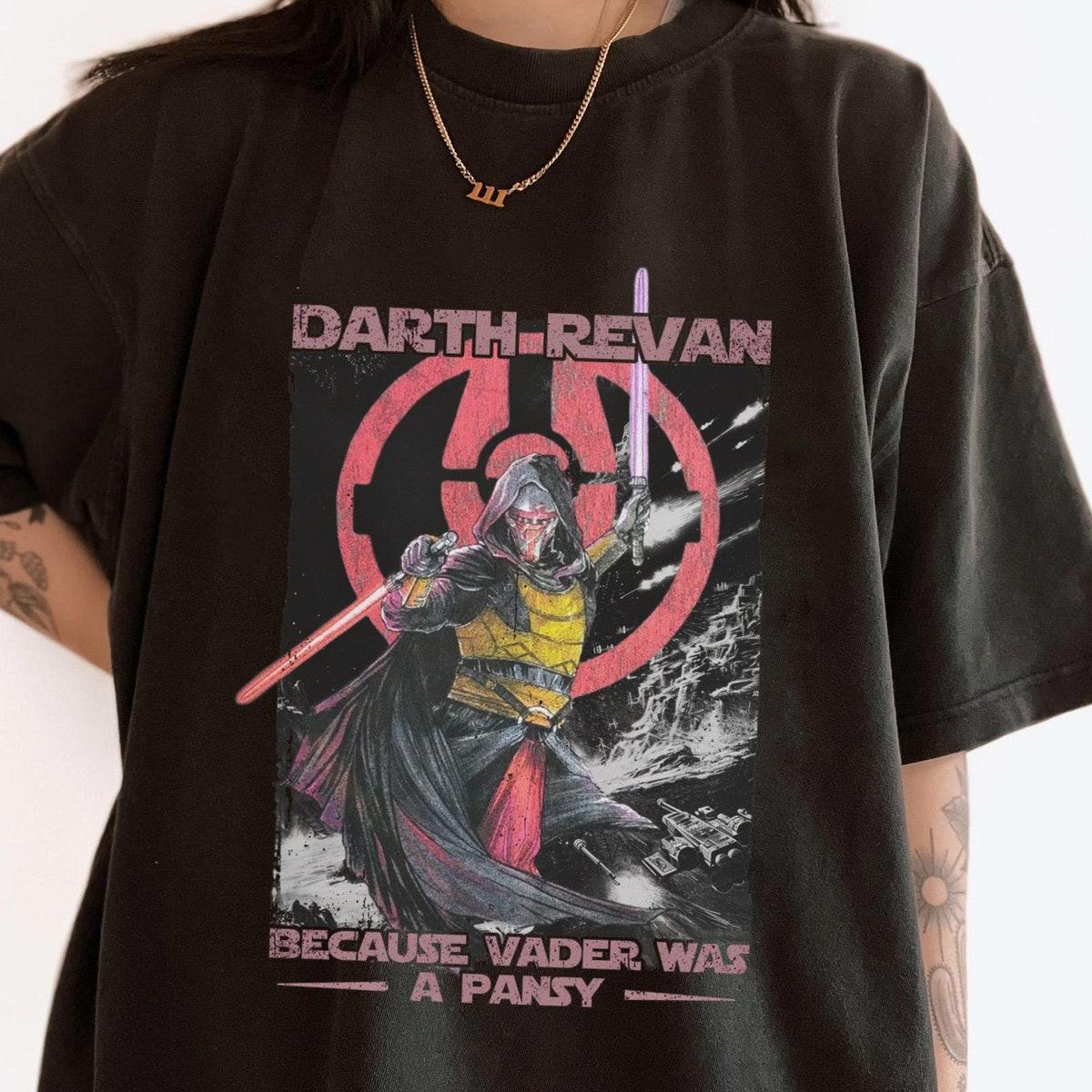 Darth Revan Because Vader Was A Pansy Shirt 6