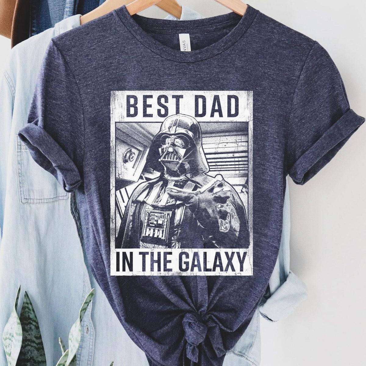 Darth Vader Best Dad In The Galaxy Disney Star Wars Dad Shirt 2