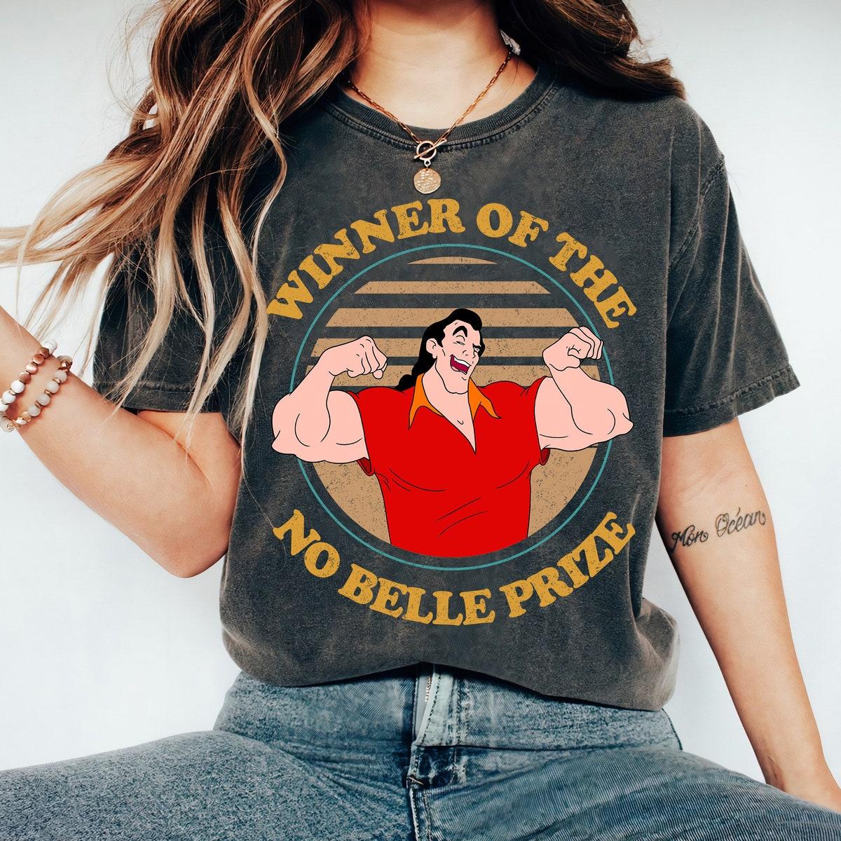 Disney Beauty And The Beast Gaston Winner Of No Belle Prize Retro 90s Shirt 2