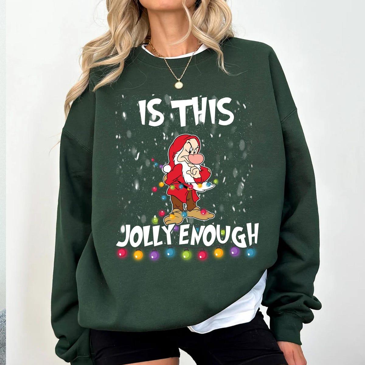 Disney Christmas Grumpy Dwarf Is That Jolly Enough Shirt 3