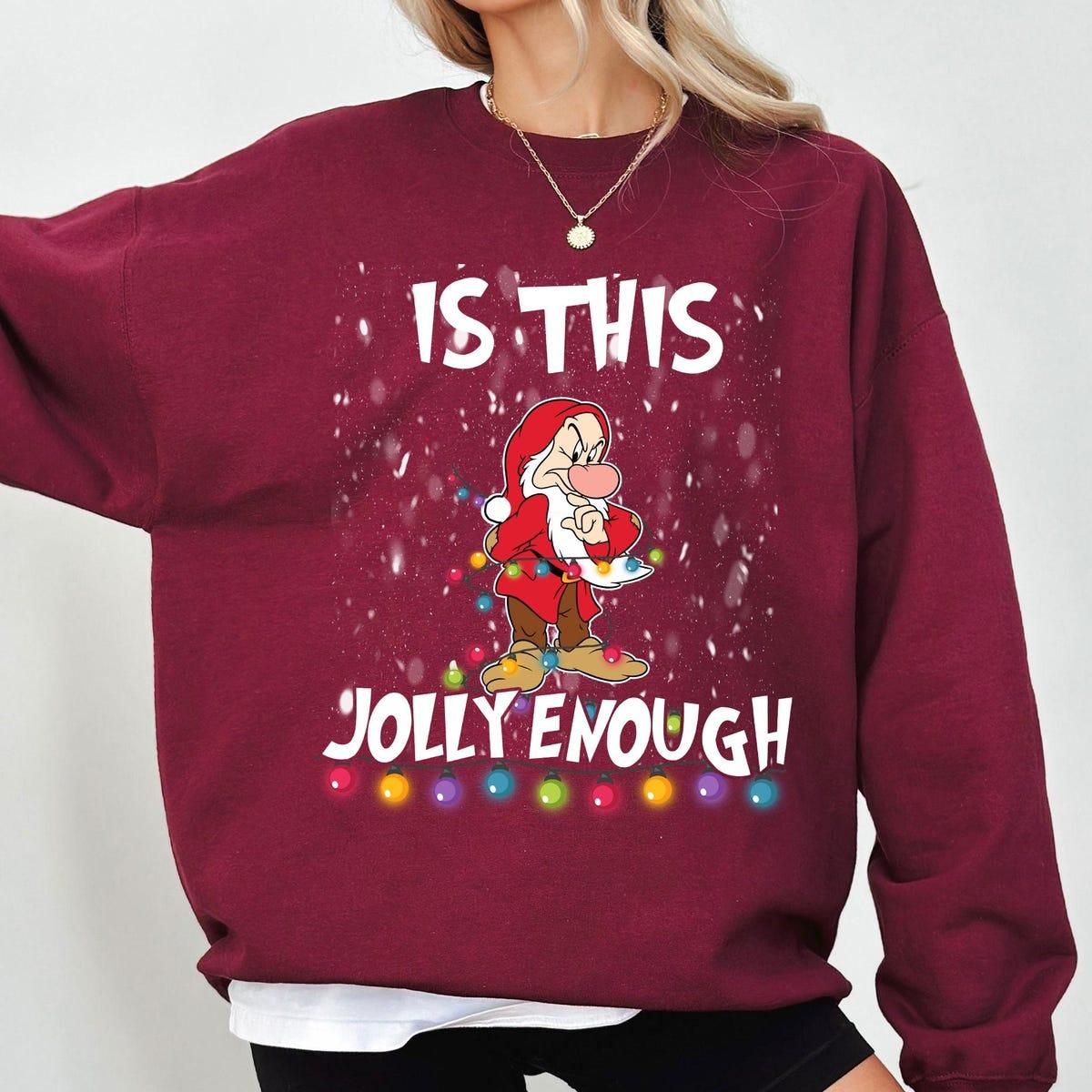 Disney Christmas Grumpy Dwarf Is That Jolly Enough Shirt 4