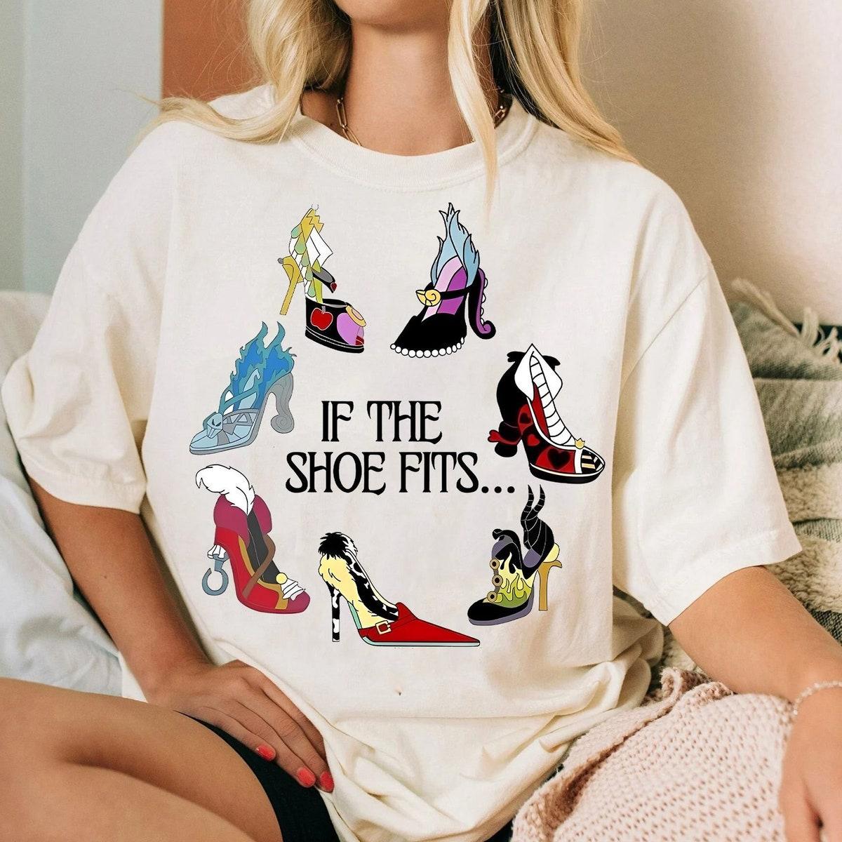 Disney If The Shoe Fits Villains Characters Shirt 1