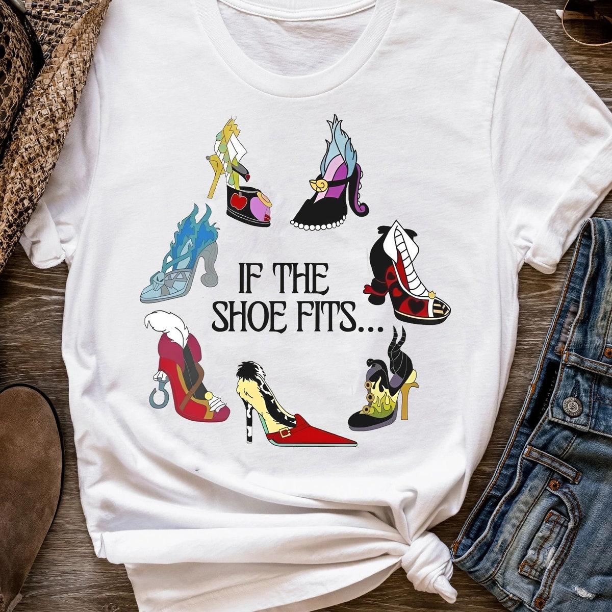 Disney If The Shoe Fits Villains Characters Shirt 2