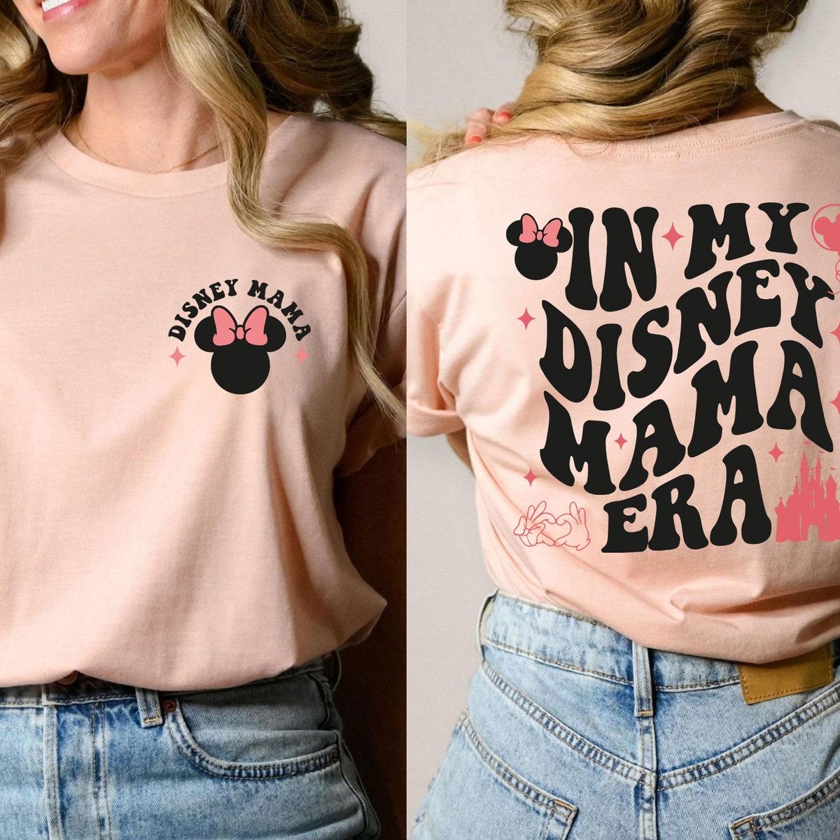 Disney Mama In My Disney Mama Era Shirt 2