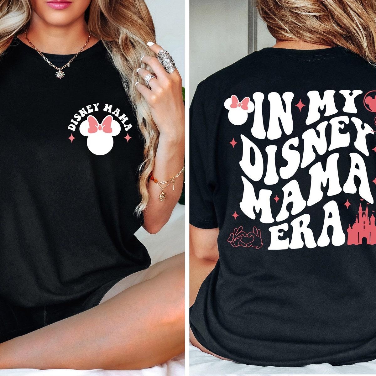 Disney Mama In My Disney Mama Era Shirt 4