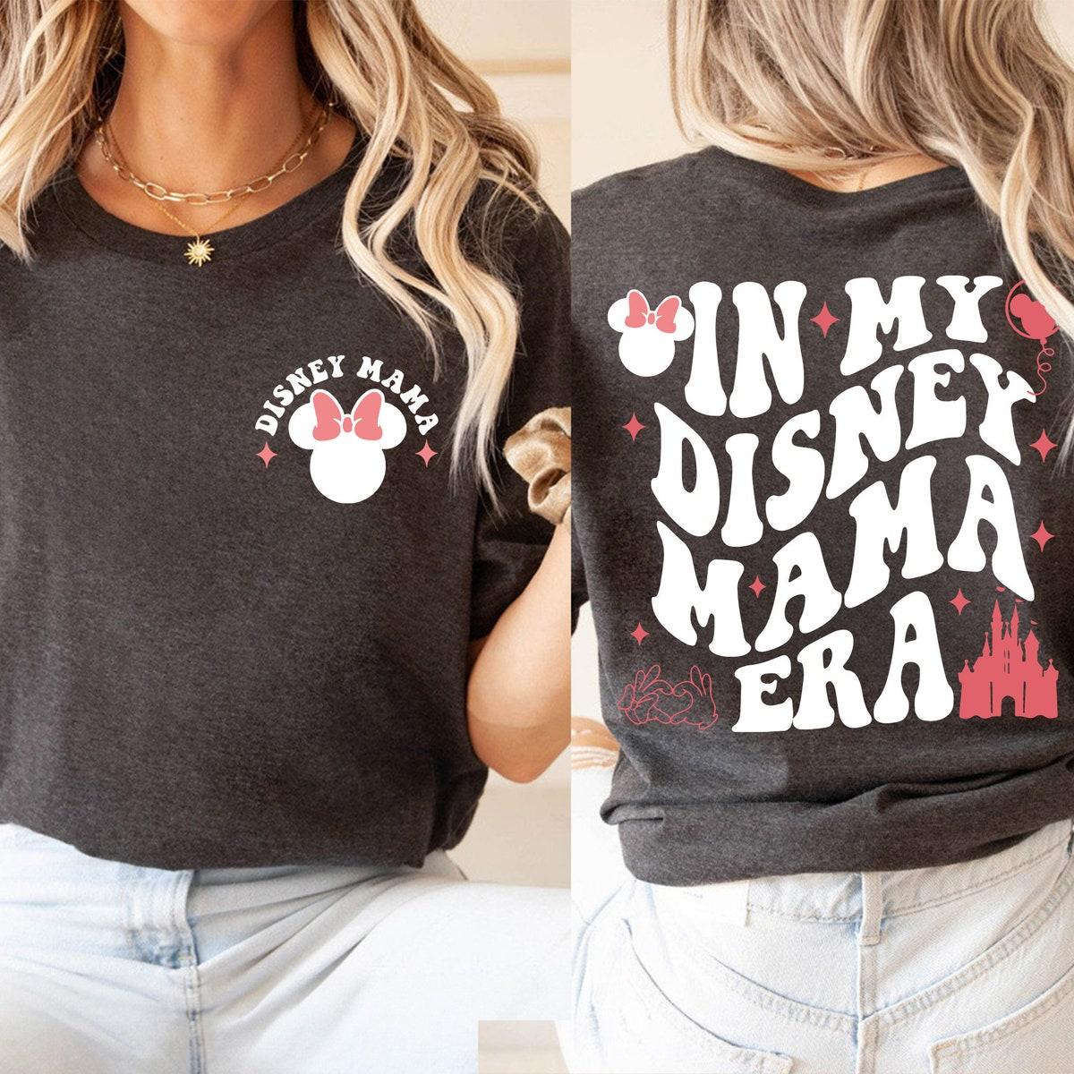 Disney Mama In My Disney Mama Era Shirt 5