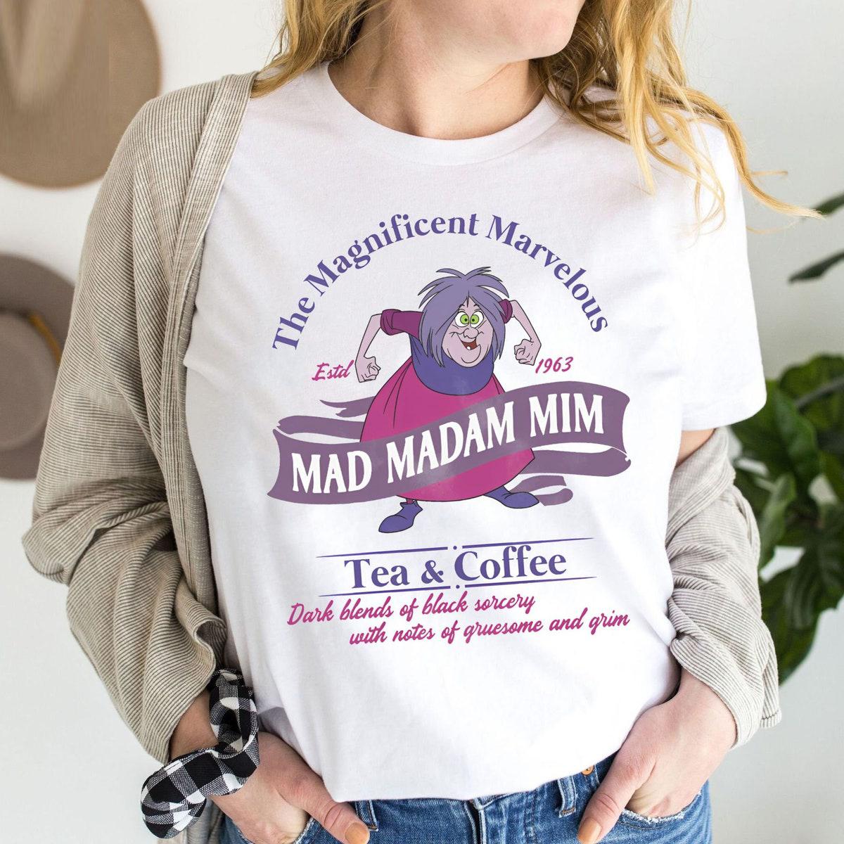 Disney Villains Mad Madam Mim Tea & Coffee Shirt 1