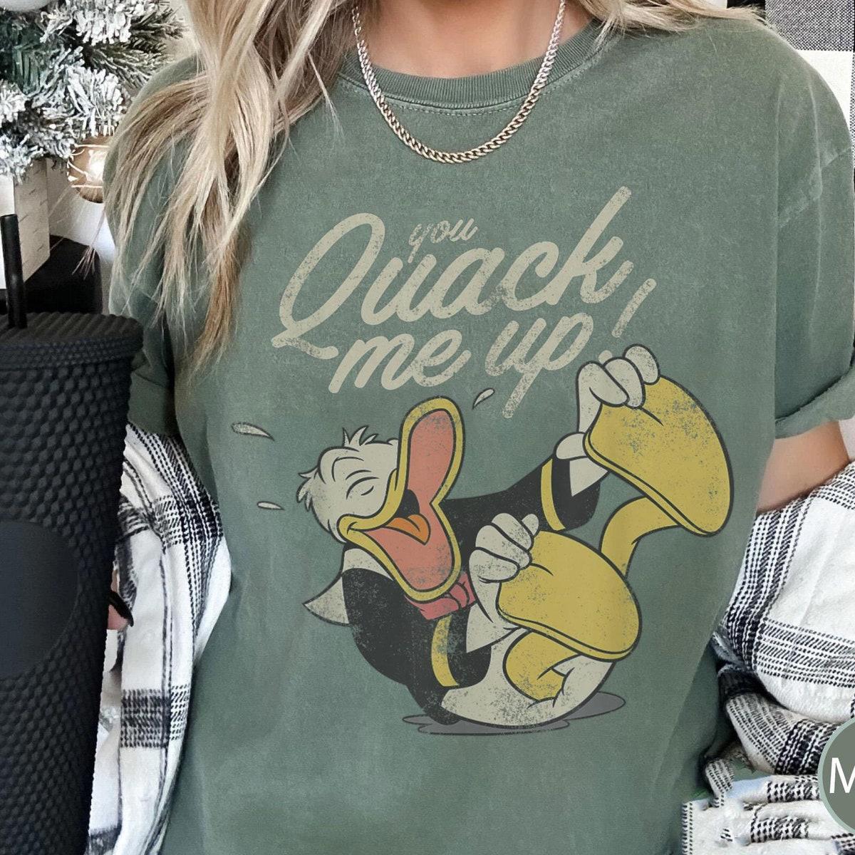 Donald Duck You Quack Me Up Mickey And Friends Shirt 2