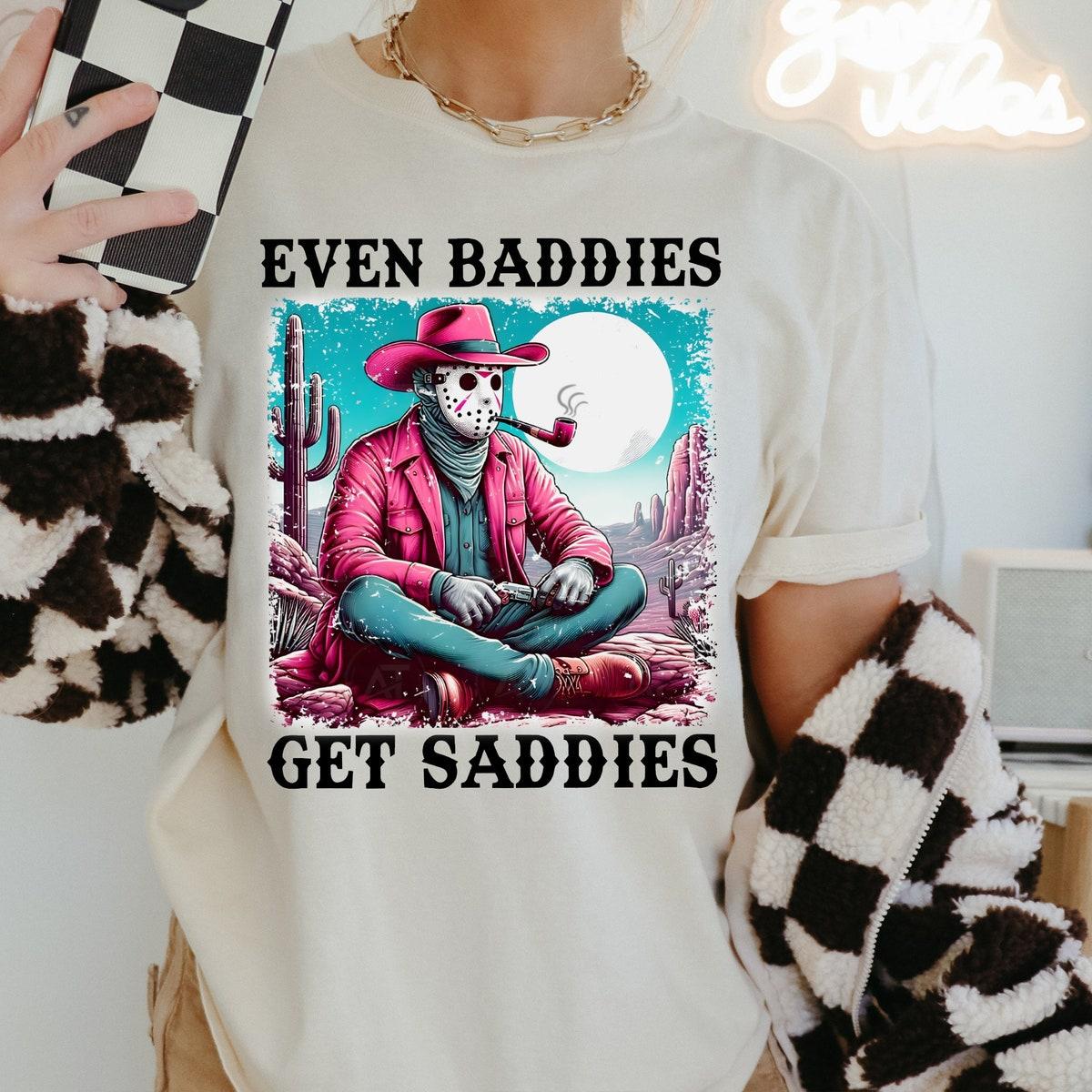 Even Baddies Get Saddies Western Jason Voorhees Halloween Shirt 4