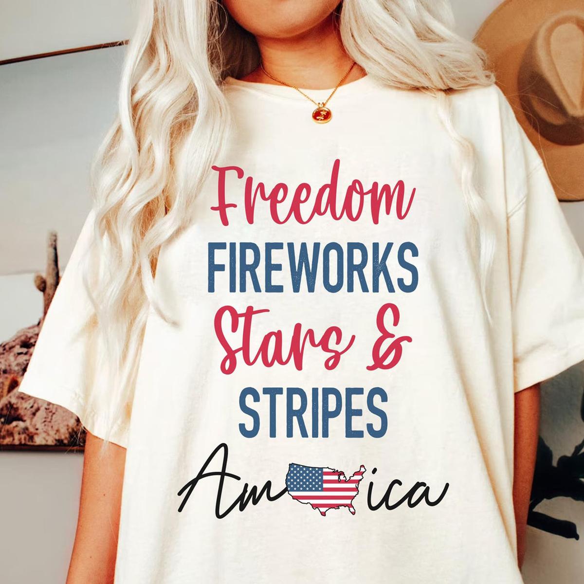 Freedom Fireworks Stars Stripes America Happy 4th Of July Shirt 1