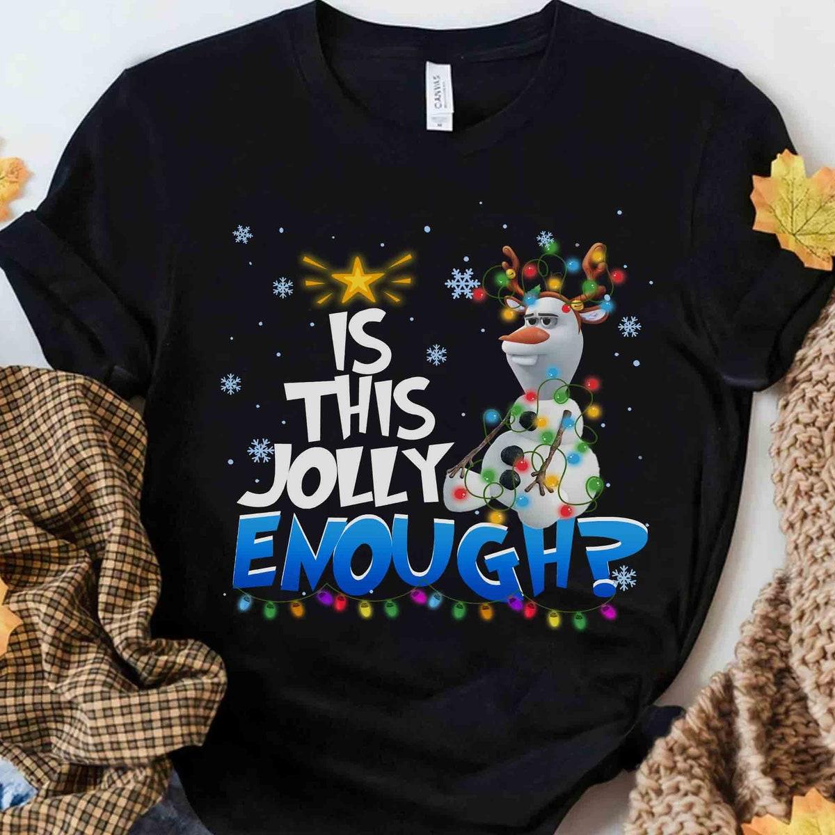 Frozen Olaf Is This Jolly Enough Christmas Light Shirt 1