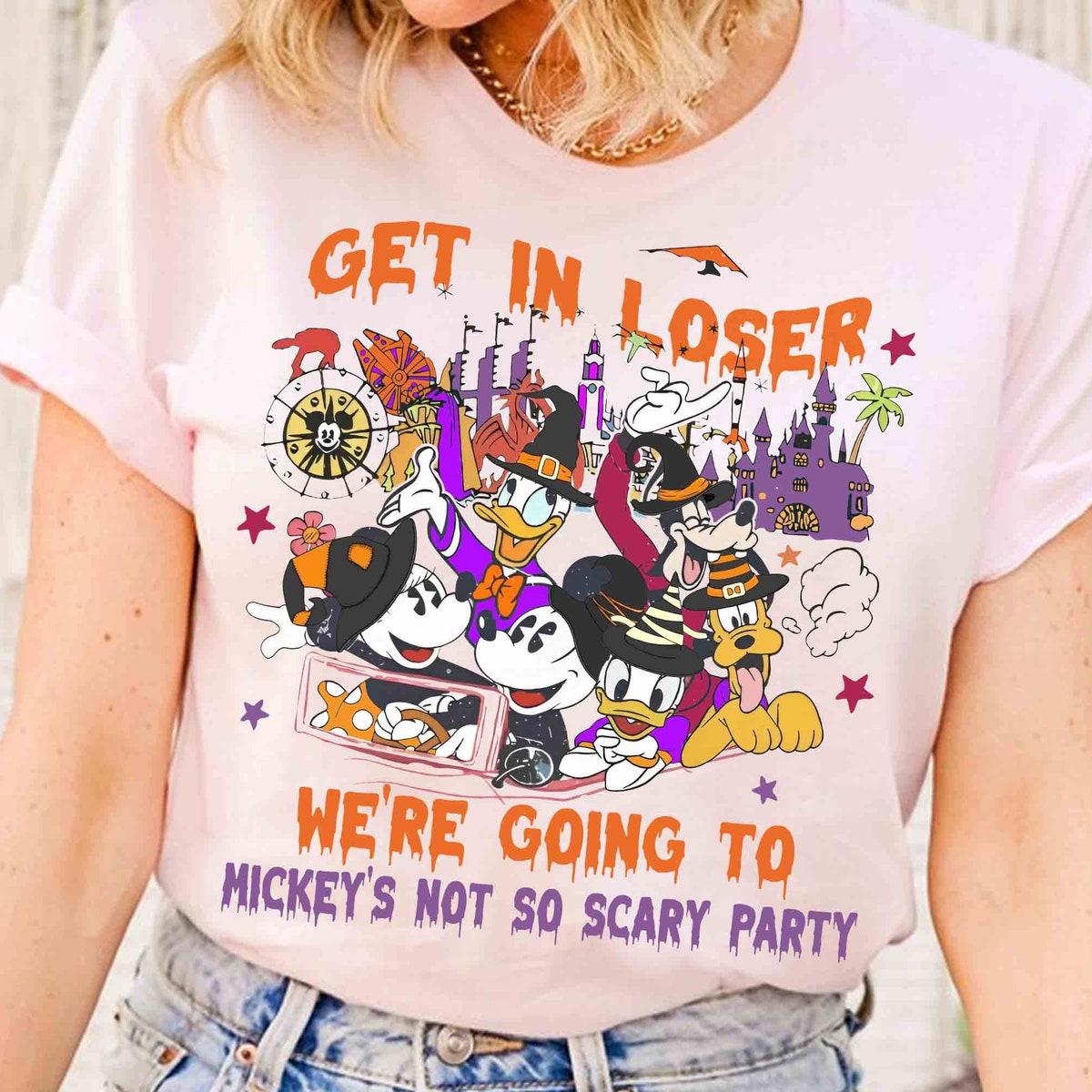 Get In Loser Were Going To Mickeys Not So Scary Party Shirt 2