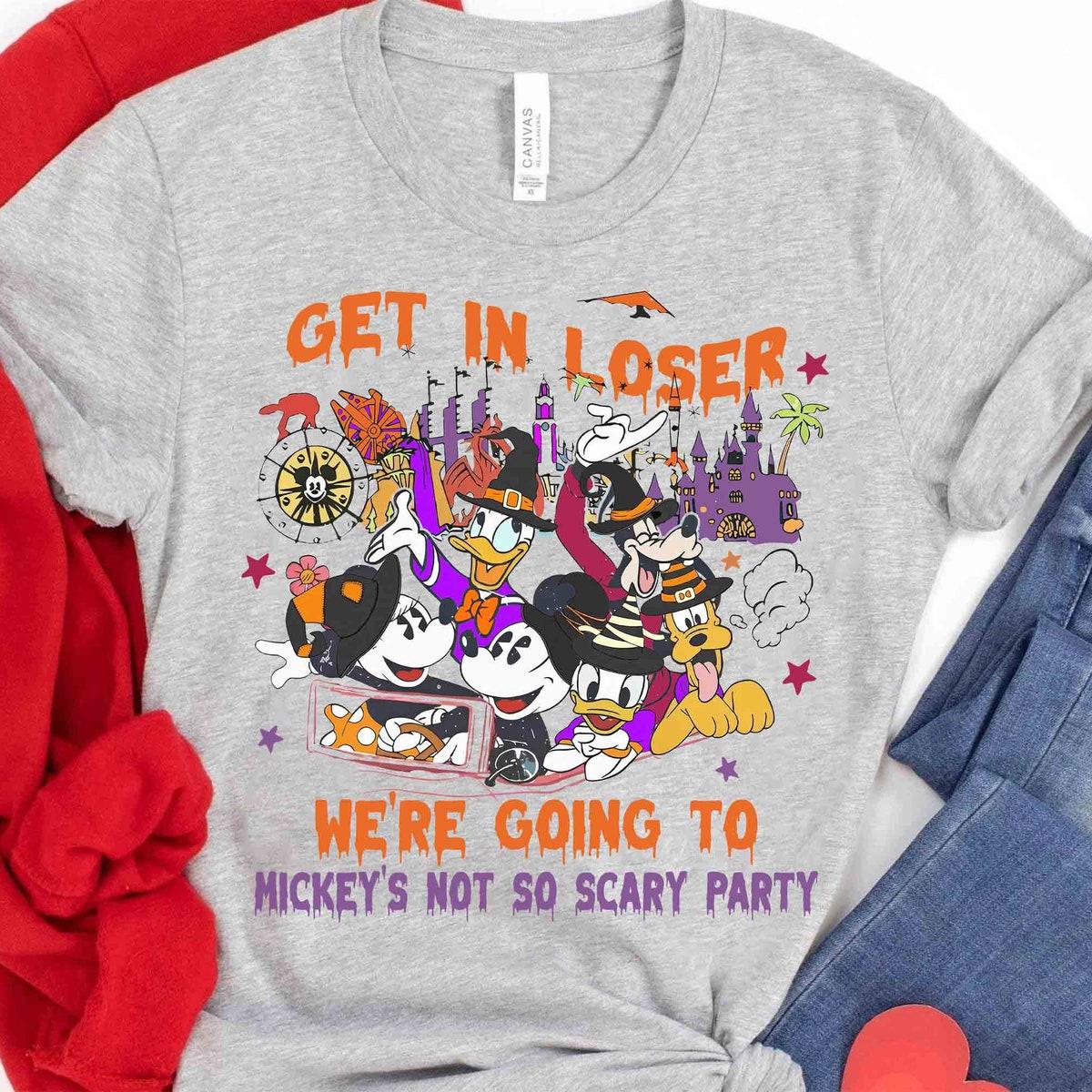 Get In Loser Were Going To Mickeys Not So Scary Party Shirt 3