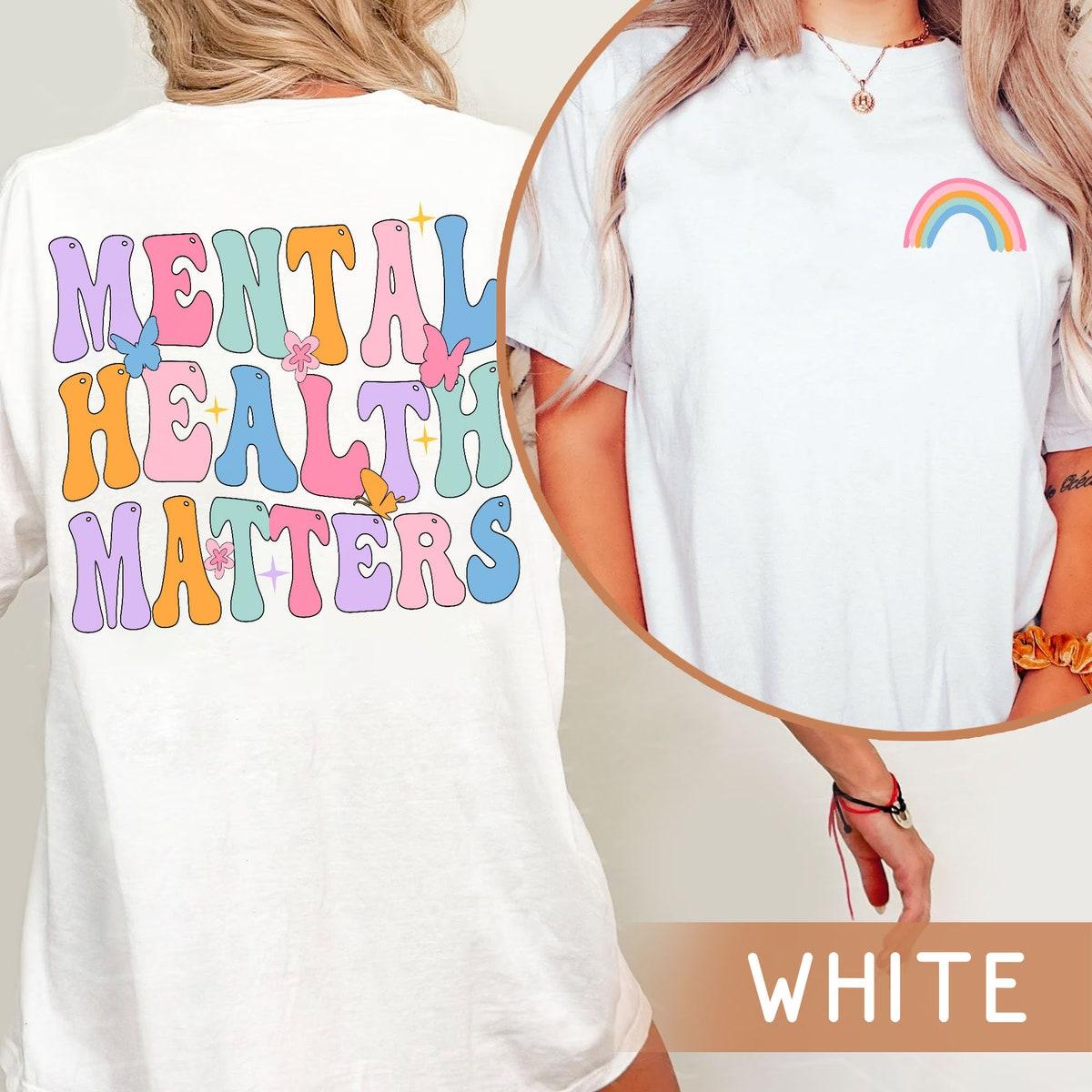 Groovy Rainbow Mental Health Matter Shirt 1