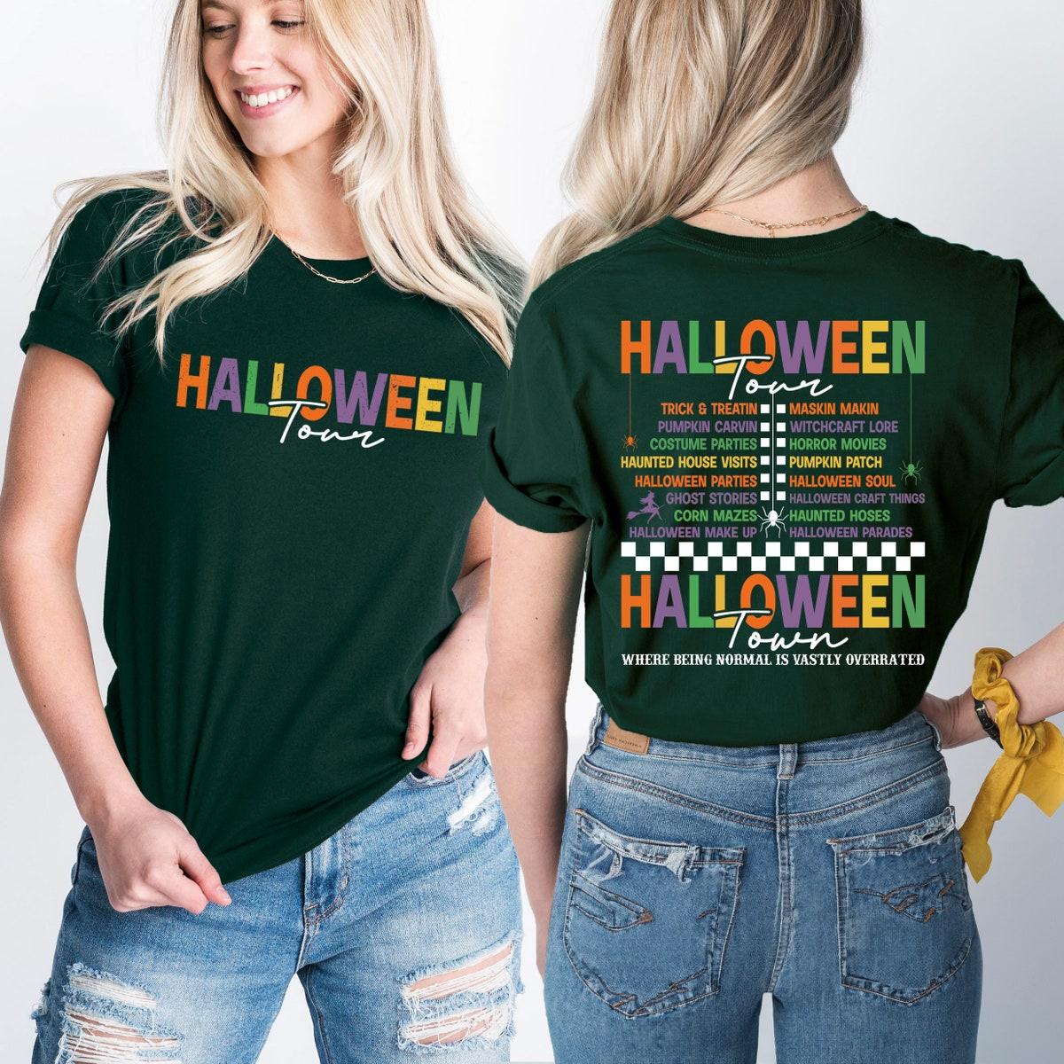 Halloween Tour Where Being Normal Is Vastly Overrated Shirt 1