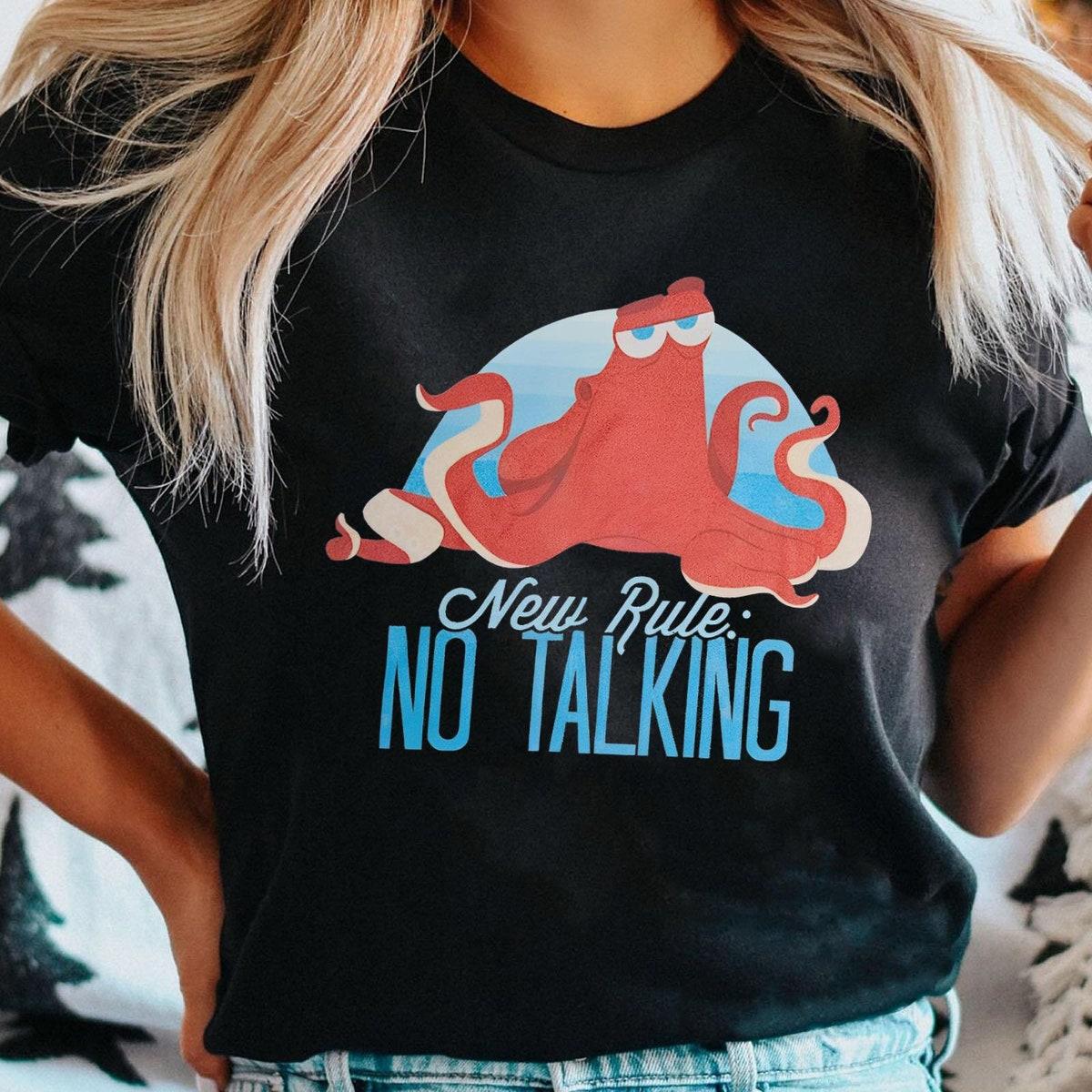 Hank Octopus New Rule No Talking Shirt 1